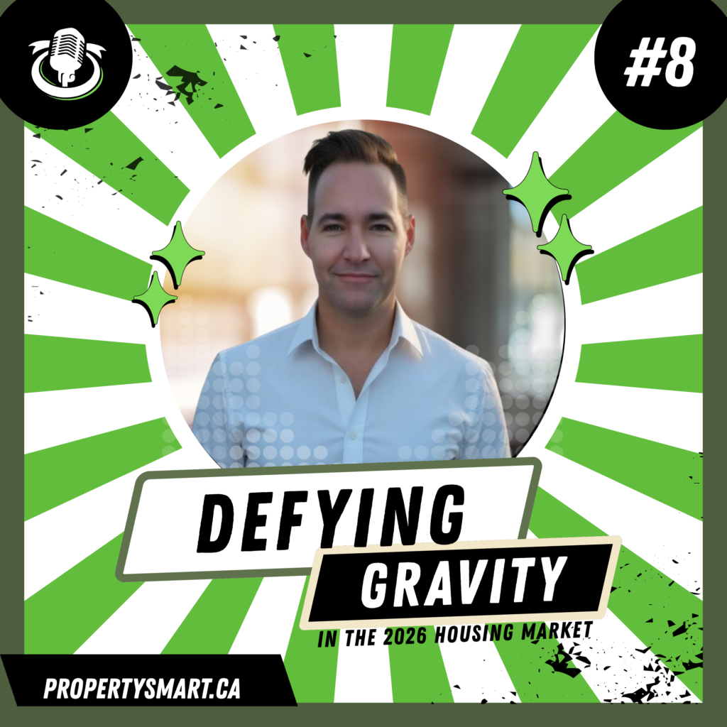 Smart Moves Podcast Episode 8 cover featuring Canada's 2026 housing market, Edmonton real estate trends, mortgage renewals, affordability, and home prices.